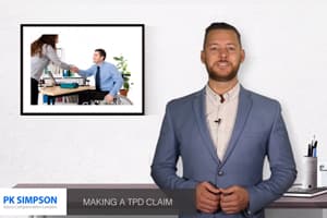 A man in a light blue suit stands in an office setting, speaking to the camera. Behind him is a framed photo of two people shaking hands at a desk. Text reads: "PK Simpson Injury Compensation Lawyers" and "MAKING A TPD CLAIM.